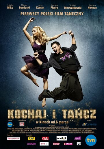 Люби и танцуй || Kochaj i tancz (2009)
