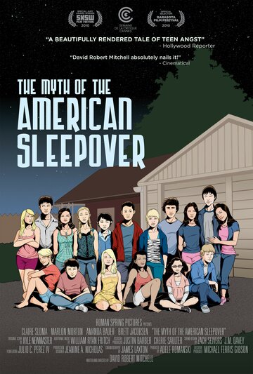 Миф об американской вечеринке || The Myth of the American Sleepover (2010)
