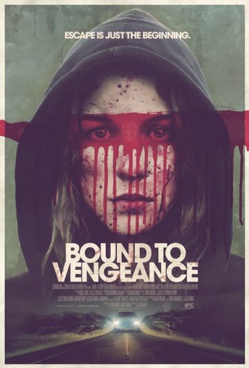 Связанные местью || Bound to Vengeance (2014)
