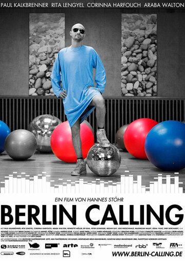 Берлин зовет || Berlin Calling (2008)