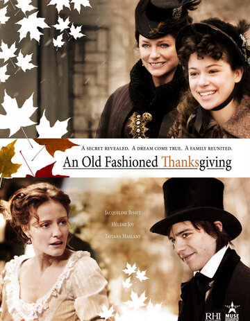 Старый добрый День Благодарения || An Old Fashioned Thanksgiving (2008)