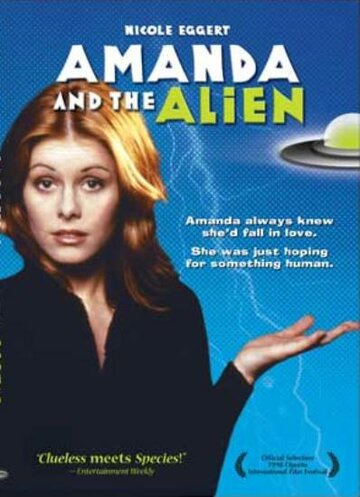 Аманда и инопланетянин || Amanda & the Alien (1995)