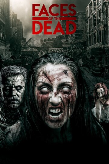 Лица мертвецов || Faces of the Dead (2020)