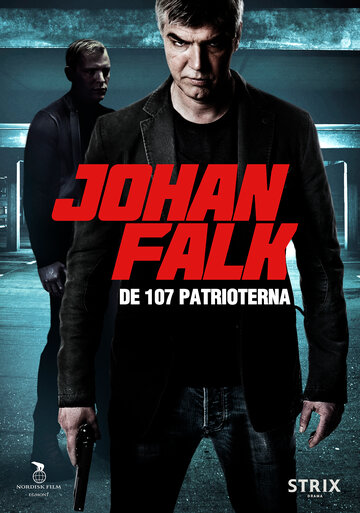 Юхан Фальк 8 || Johan Falk: De 107 patrioterna (2012)