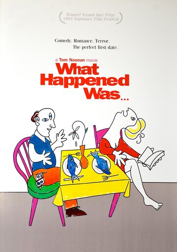 Что случилось тогда... || What Happened Was... (1994)