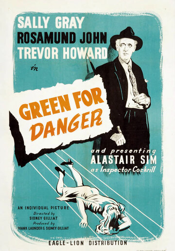 Зеленый значит опасность || Green for Danger (1946)