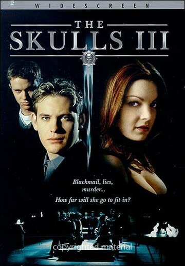 Черепа 3 || The Skulls III (2004)