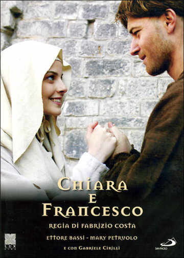 Клара и Франциск || Chiara e Francesco (2007)