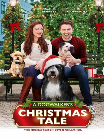 A Dogwalker's Christmas Tale || Рождество в собачьем парке (2015)