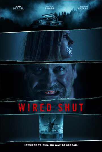 Рот на замке || Wired Shut (2021)