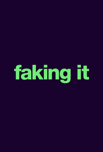 Фальсификация || Faking It (2014)