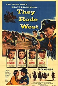 They Rode West || Они ехали на запад (1954)