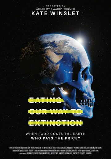 Поедание нашего пути к вымиранию (2021)