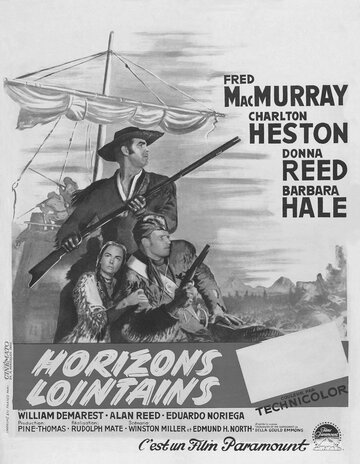 Далекие горизонты || The Far Horizons (1955)