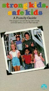 Strong Kids, Safe Kids (1984)
