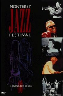 Monterey Jazz Festival: 40 Legendary Years (1998)