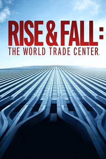 The World Trade Center: Rise and Fall of an American Icon (2002)