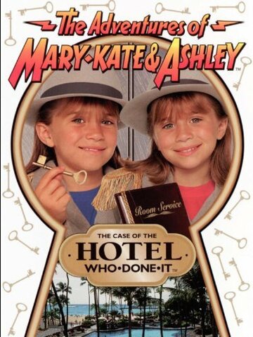 The Adventures of Mary-Kate & Ashley: The Case of the Hotel Who-Done-It
