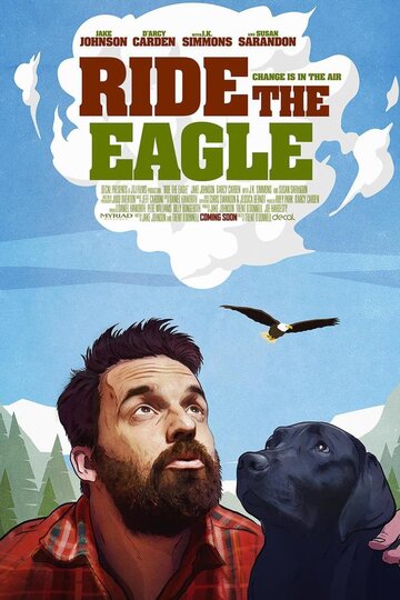 Оседлать орла || Ride the Eagle (2021)