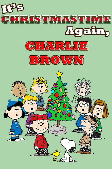 И снова время Рождества, Чарли Браун || It's Christmastime Again, Charlie Brown (1992)
