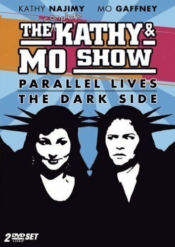 The Kathy & Mo Show: Parallel Lives (1991)
