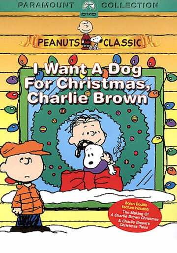 Я хочу собаку на Рождество, Чарли Браун || I Want a Dog for Christmas, Charlie Brown (2003)