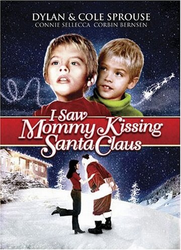 Я видел, как мама целовала Санта Клауса || I Saw Mommy Kissing Santa Claus (2002)