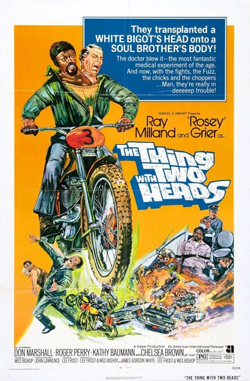 Нечто с двумя головами || The Thing with Two Heads (1972)