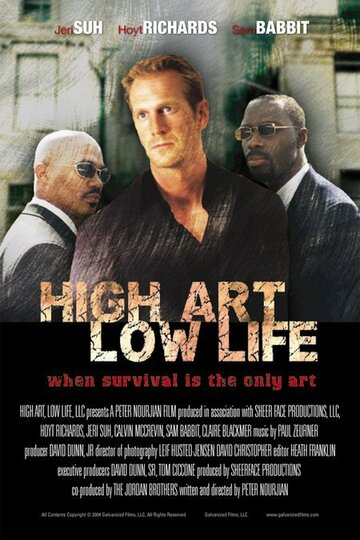 High Art, Low Life (2004)