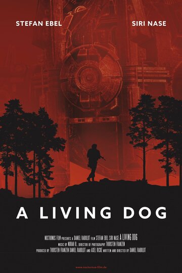Живой пёс || A Living Dog (2019)