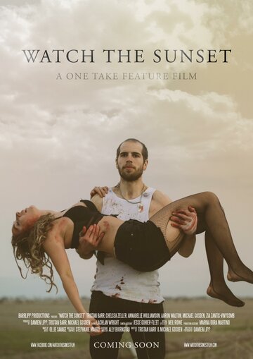 Watch the Sunset || Любоваться закатом (2017)