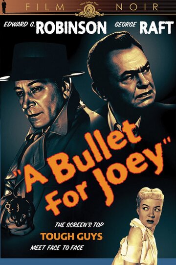 Пуля для Джои || A Bullet for Joey (1955)