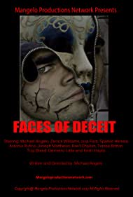 Faces of Deceit || Лживые лица (2018)