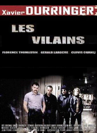 Les vilains (1999)