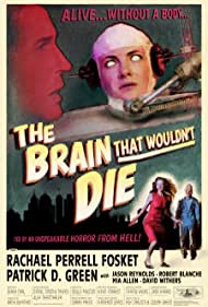 The Brain That Wouldn't Die || Мозг, который не умер (2020)