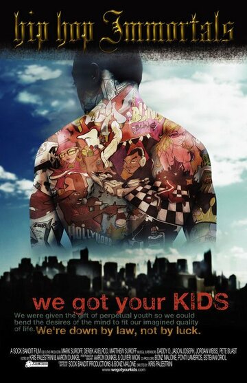 Hip Hop Immortals We Got Your Kids (2003)