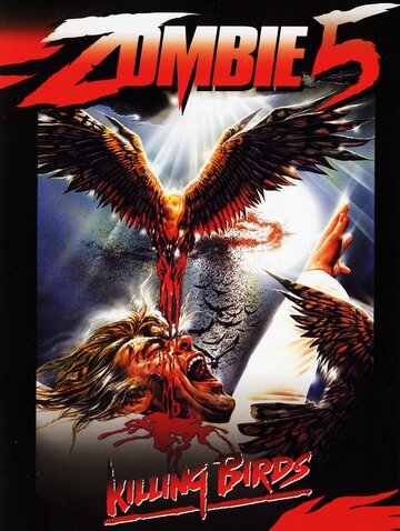 Зомби 5: Смертоносные птицы || Killing Birds: Raptors (1987)
