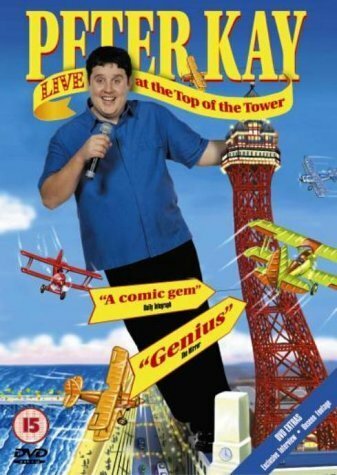 Peter Kay: Live at the Top of the Tower (2000)