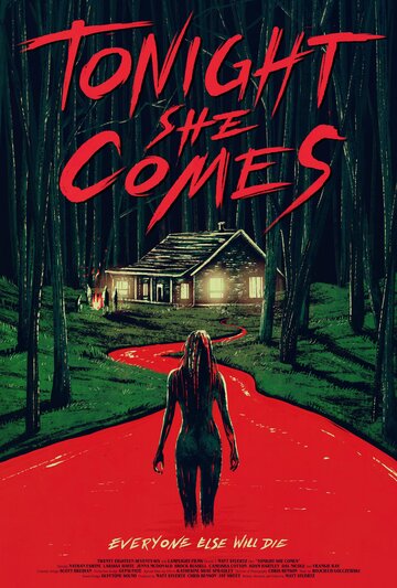 Она придёт сегодня ночью || Tonight She Comes (2016)