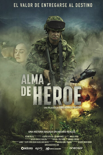 Душа героя || Alma de Héroe (2019)