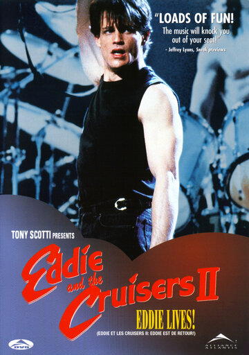 Эдди и «Странники» 2 || Eddie and the Cruisers II: Eddie Lives! (1989)
