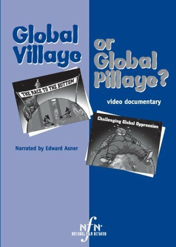 Global Village or Global Pillage (2000)