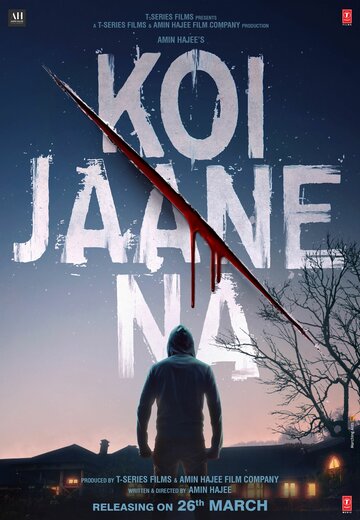 Никто не знает || Koi Jaane Na (2021)