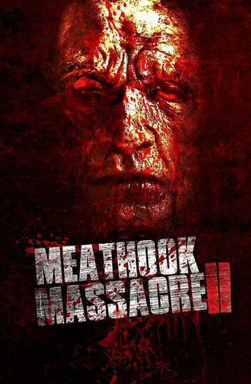 Резня крюком для мяса 2 || Meathook Massacre II (2017)