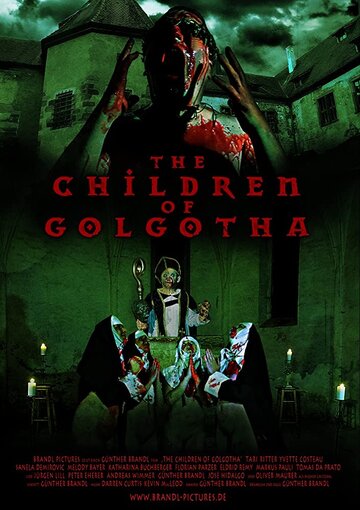 Дети Голгофы || The Children of Golgotha (2019)