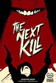 The Next Kill || Следующее убийство (2018)