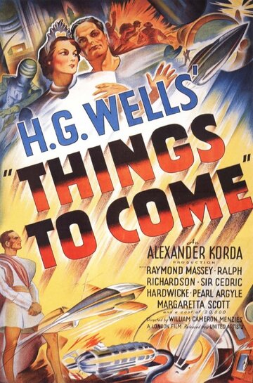 Облик грядущего || Things to Come (1936)