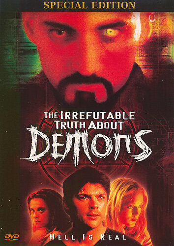Демоны || The Irrefutable Truth About Demons (2000)