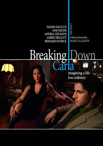 Breaking Down Carla (2007)