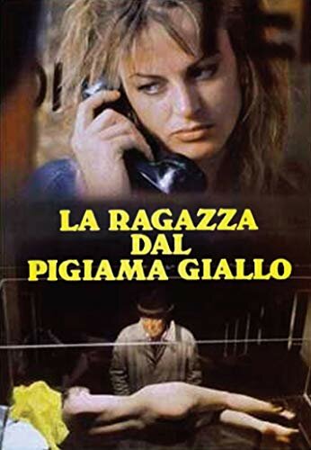 Девушка в желтой пижаме || La ragazza dal pigiama giallo (1978)